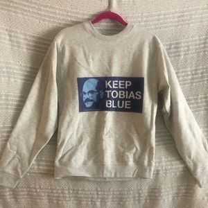 Arrested Development sweatshirt. Keep Tobias Blue!
